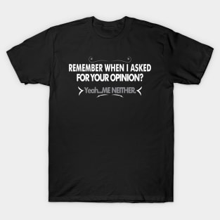 Asked Opinion T-Shirt